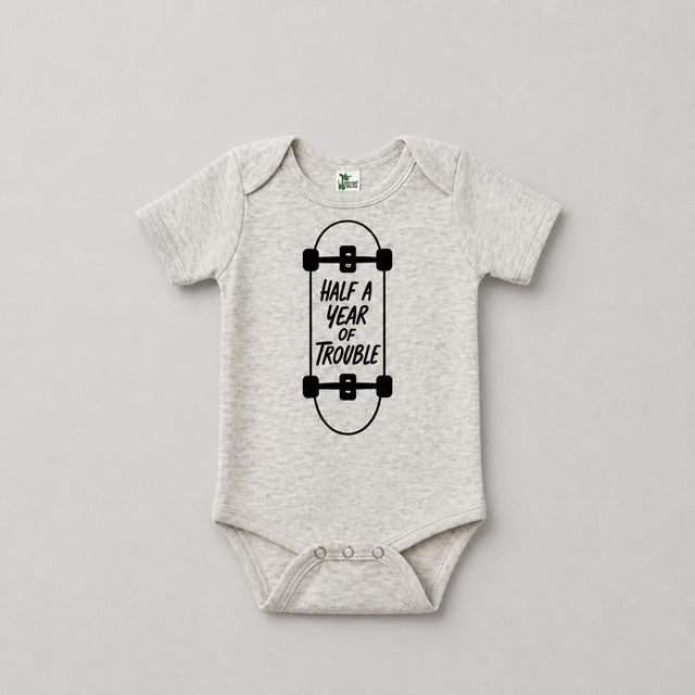 Half a Year of Trouble Onesie