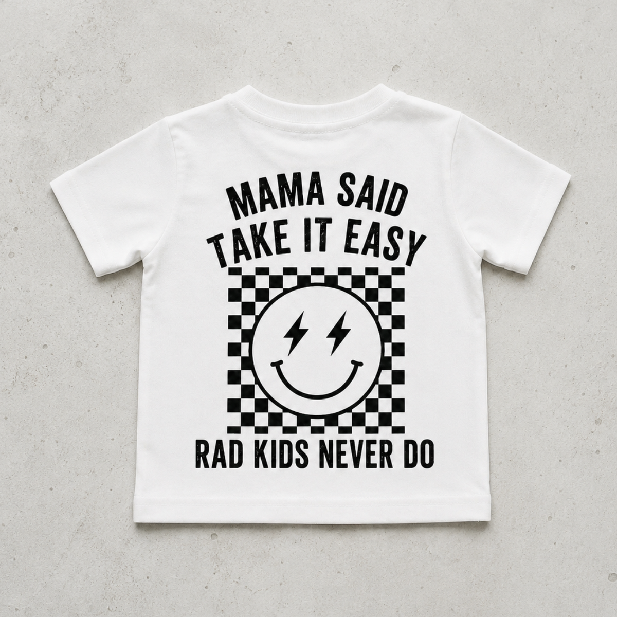 Mama Said Take it Easy Tee