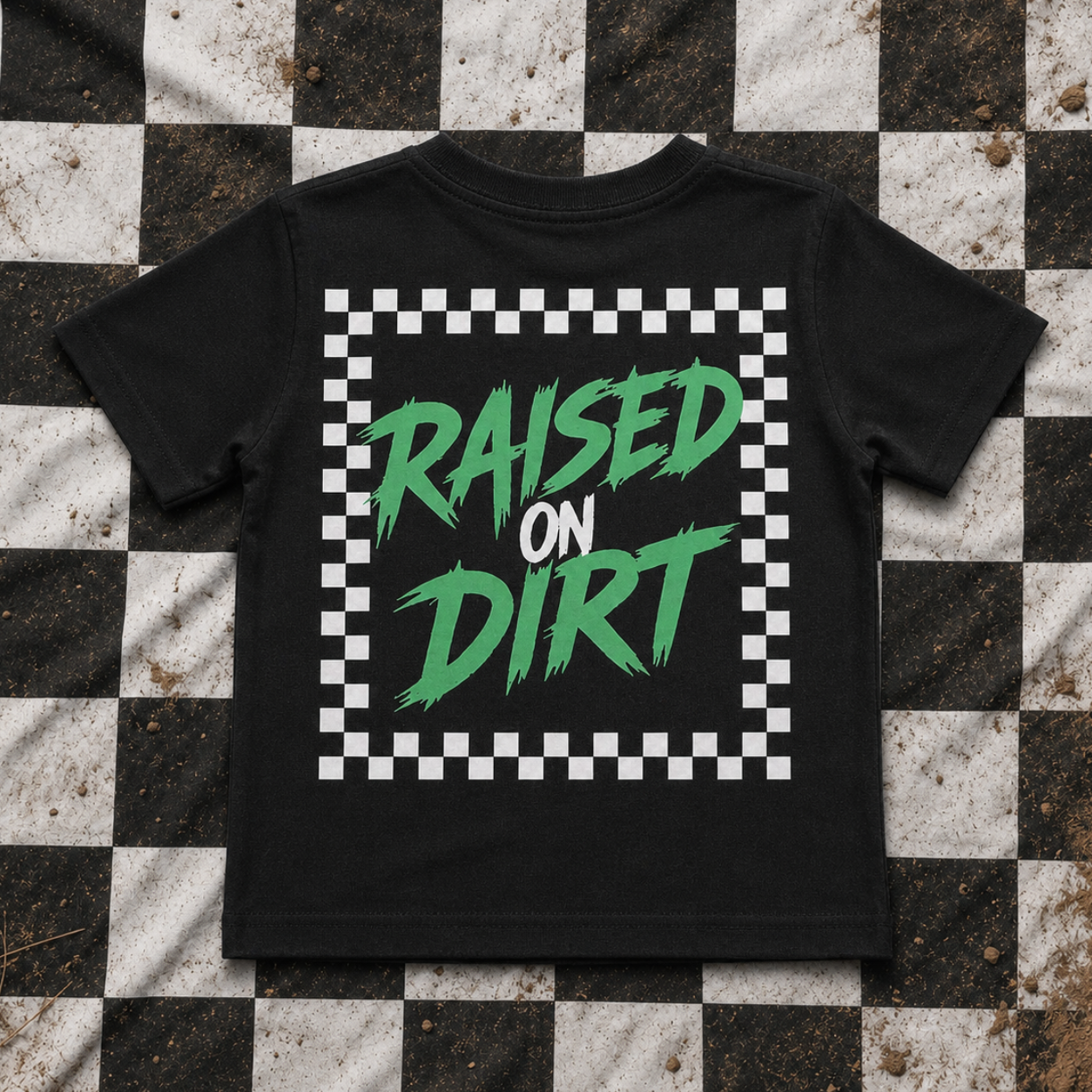 Raised on Dirt Tee